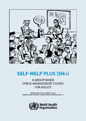 Self-Help Plus: A Stress Management Course for People Who Have Lived Through Adversity (WHO)