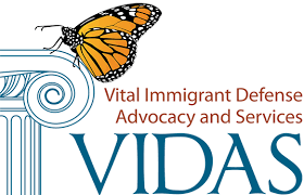 Vital Immigrant Defense Advocacy and Services (VIDAS)